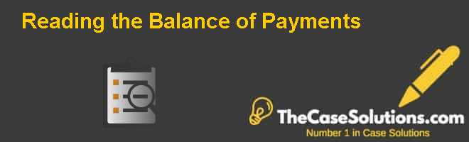 Reading the Balance of Payments Case Solution
